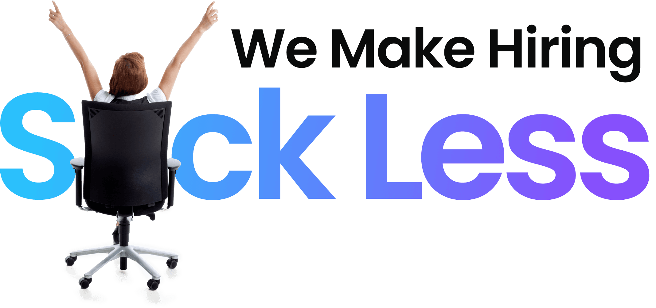 We Make Hiring Suck Less